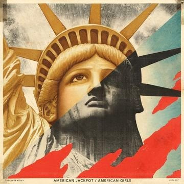 Reckless Kelly - American Jackpot / American Girls [Vinyl]