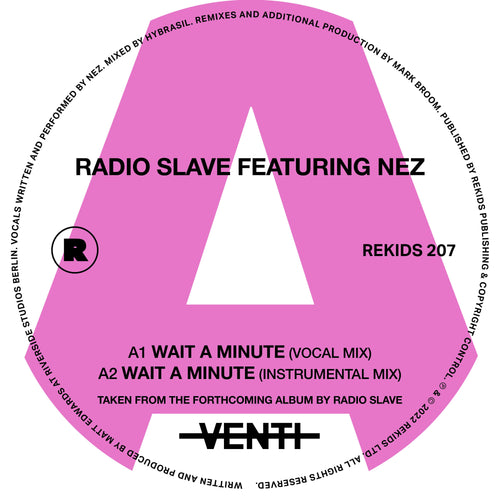Radio Slave feat. Nez - Wait A Minute (Incl. Mark Broom Remixes)