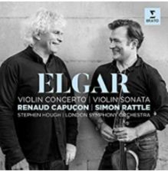 Renaud CapuÇon, London Symphony Orchestra, Simon Rattle, Stephen Hough - Elgar: Violin concerto - Violin Sonata