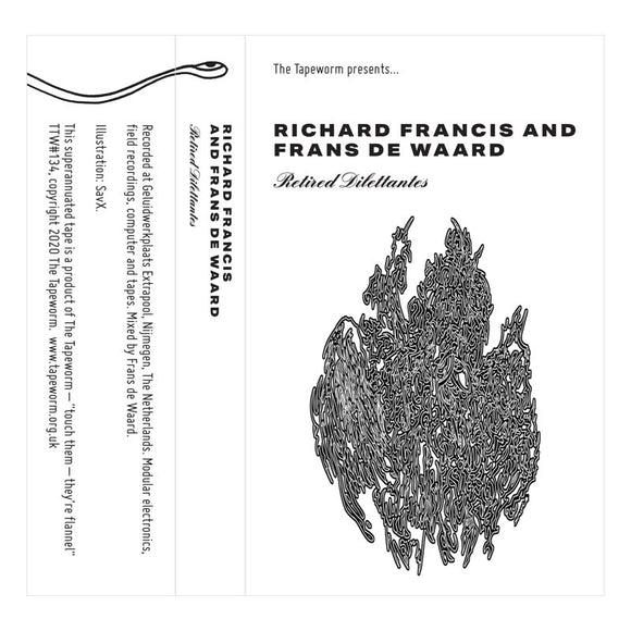 Richard Francis & Frans de Waard - Retired Dilettantes