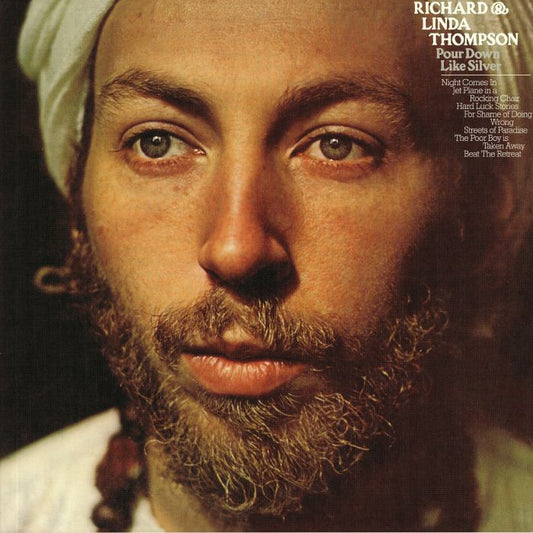 Richard & Linda Thompson - Pour Down Like Silver