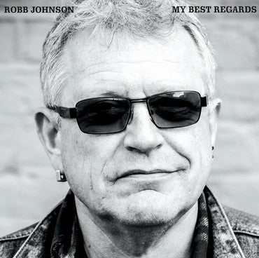 Robb Johnson - My Best Regards – Horizons Music