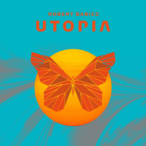 Robert Babicz Utopia [CD]