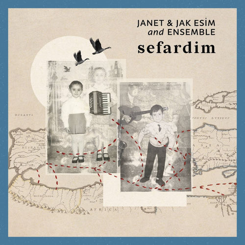 Janet & Jak Esim - Sefardim (180 Gr Gatefold 1LP)
