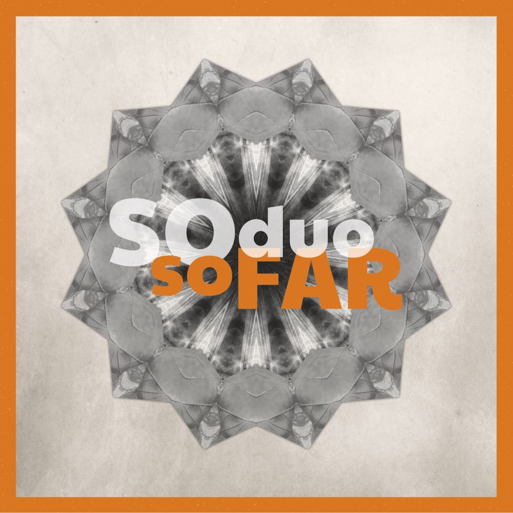 SO Duo - So Far (180Gr Gatefold 2LP)