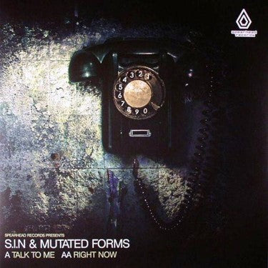 SIN & Mutated Forms - Talk To Me / Right Now