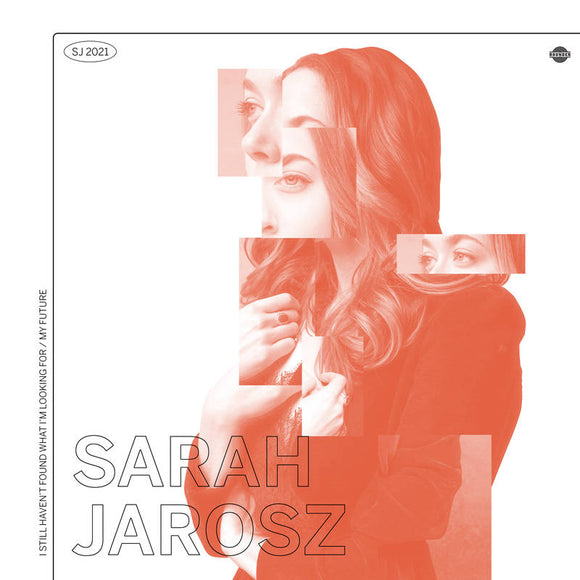SARAH JAROSZ - I STILL HAVENT FOUND WHAT (RSD 2021)