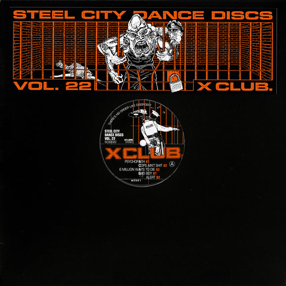X CLUB. - Steel City Dance Discs Volume 22