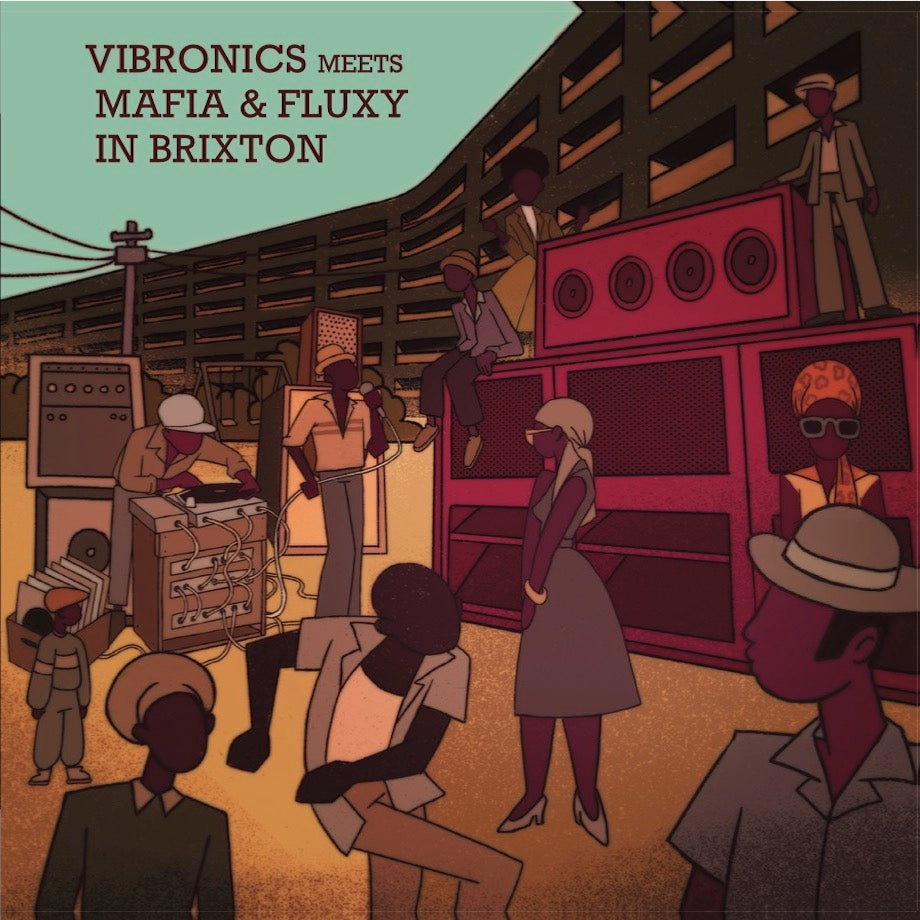 Vibronics meets Mafia & Fluxy - Vibronics meets Mafia & Fluxy In Brixton