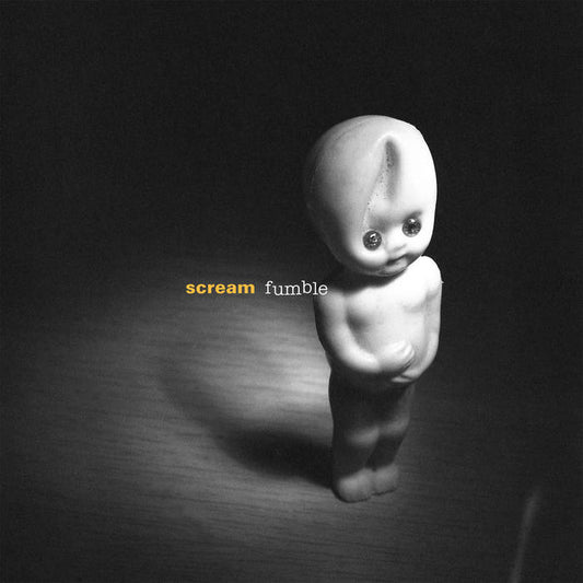 SCREAM - FUMBLE