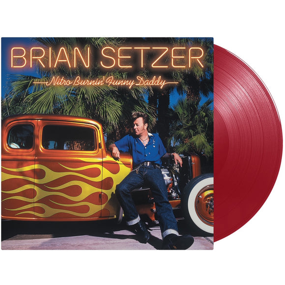 Brian Setzer - Nitro Burnin' Funny Daddy (Red Vinyl)