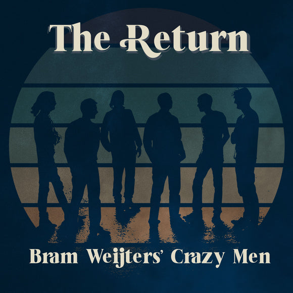 Bram Weijters’  Crazy Men - The Return [LP]