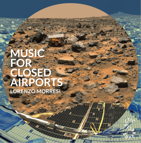 LORENZO MORRESI - MUSIC FOR CLOSED AIRPORTS LP