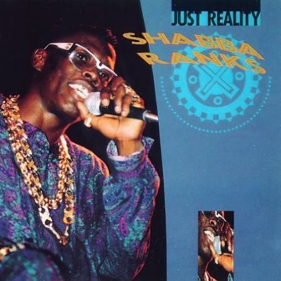 SHABBA RANKS - JUST REALITY [CD]