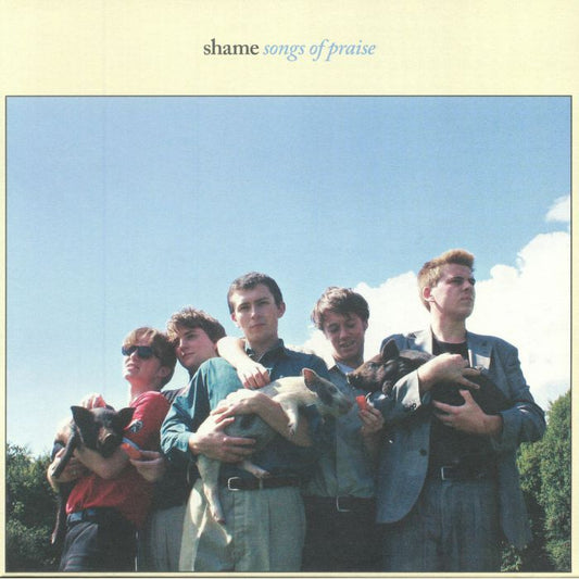 SHAME - SONGS OF PRAISE [VL]