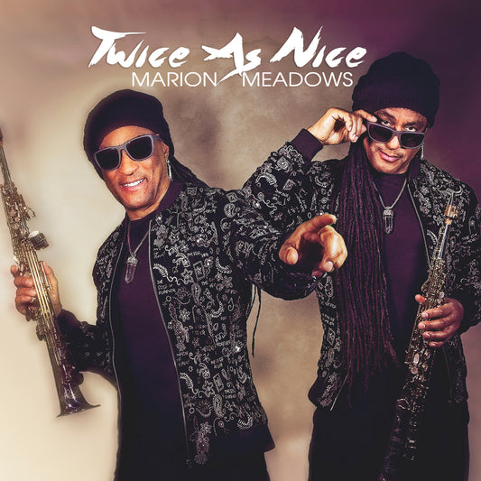 Marion Meadows - Twice As Nice