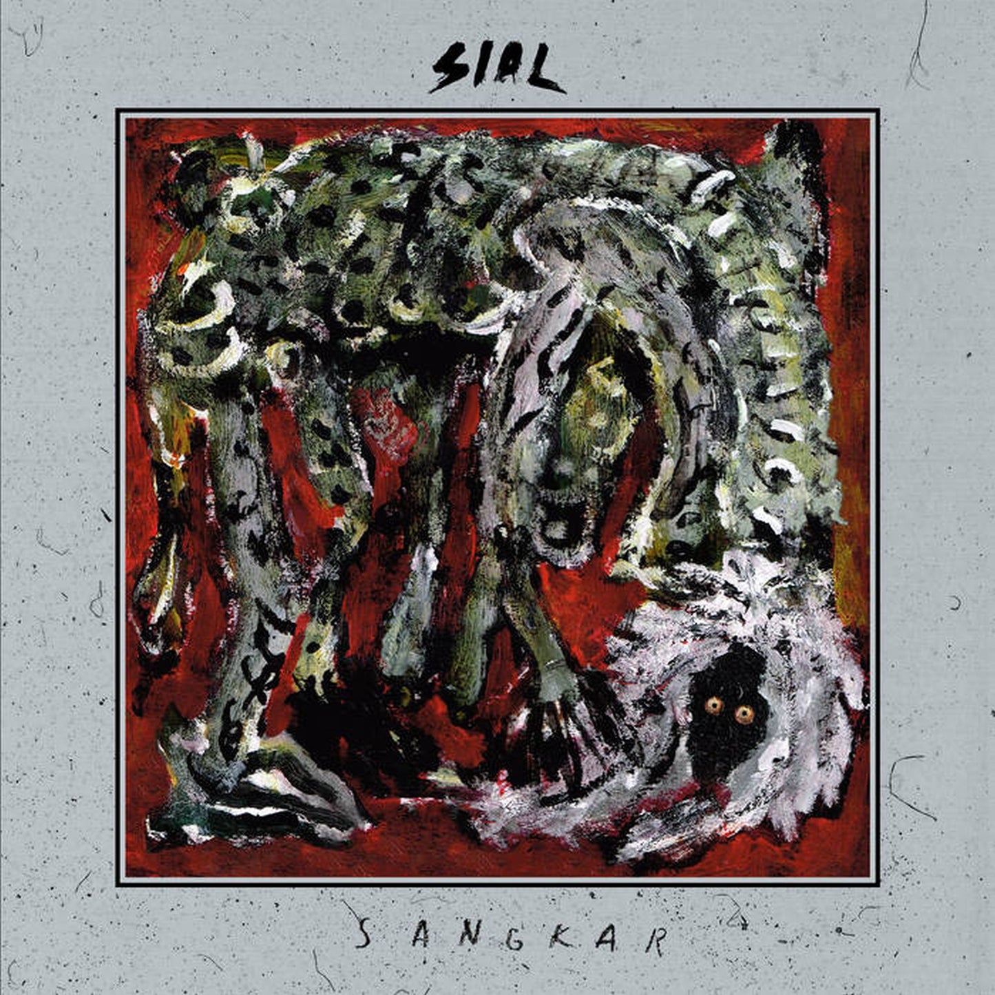 Sial – Sangkar