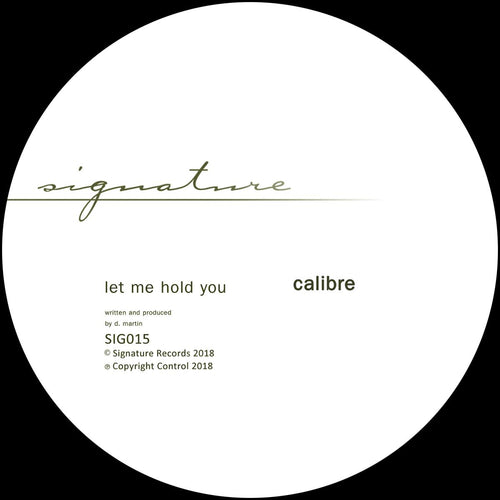Calibre - Let Me Hold You / Love's Too Tight To Mention [2019 remastered version] [Repress]