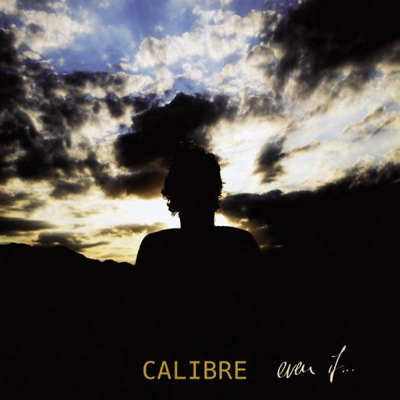 Calibre - Even If [repress]