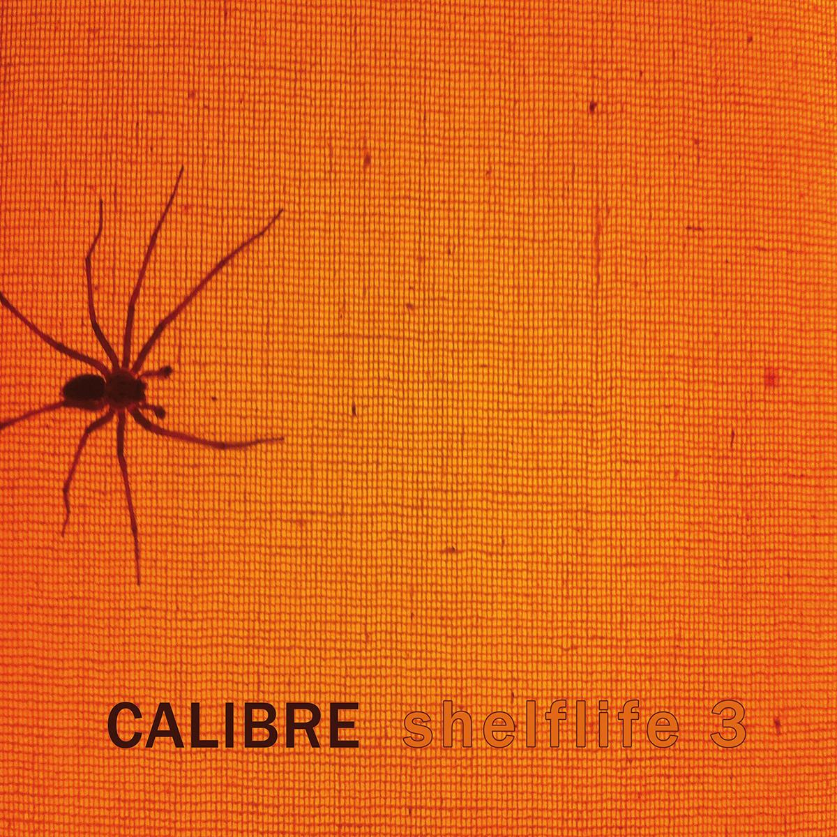 CALIBRE - Shelflife 3