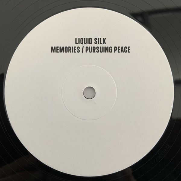 Liquid Silk - Memories / Pursuing Peace