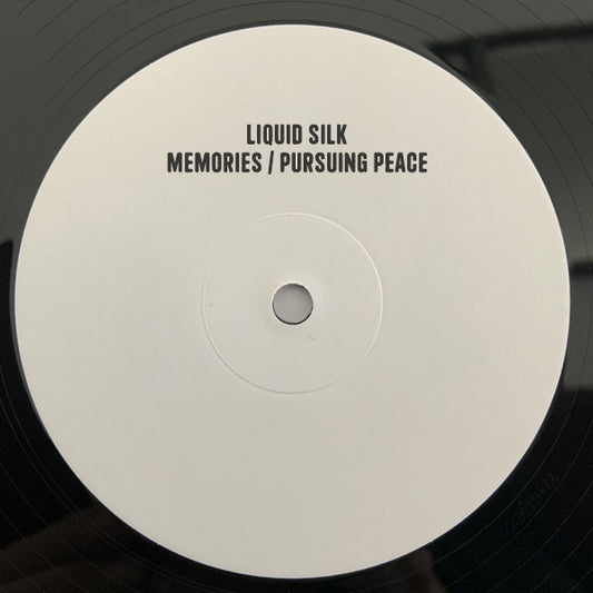Liquid Silk - Memories / Pursuing Peace