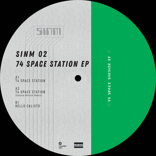 SINM - 74 Space Station EP  (Incl. Cesare Muraca Remix)