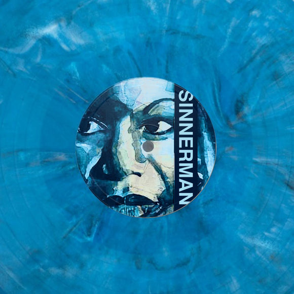 Unknown - Sinnerman [blue marbled vinyl / single-sided]