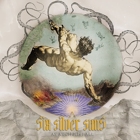 Silver Six Suns – As Archons Fall