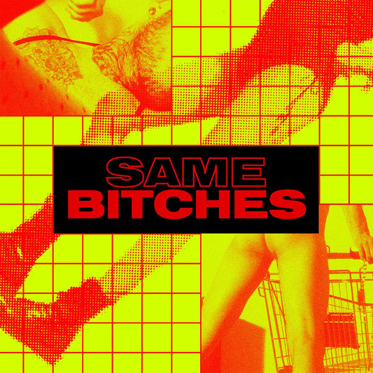 Various Artists - Same Bitches [hand-stamped / vinyl only]