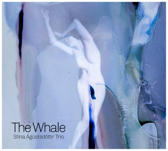Stina Agustsdottir - The Whale