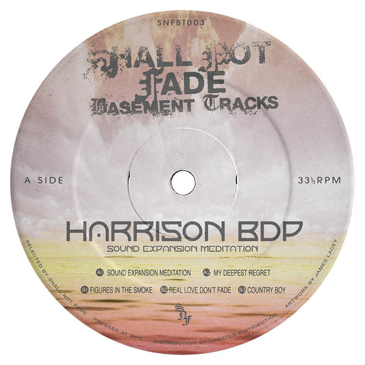 Harrison BDP - Sound Expansion Meditation EP