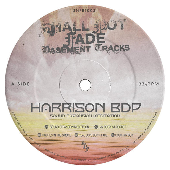 Harrison BDP - Sound Expansion Meditation EP