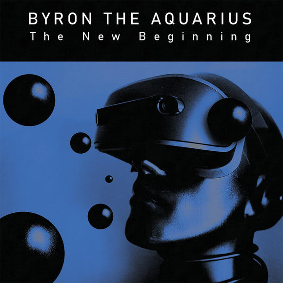 Byron the Aquarius - The New Beginning [full colour sleeve]