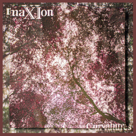 maXIon - Curvatures LP [white marbled vinyl / printed sleeve]