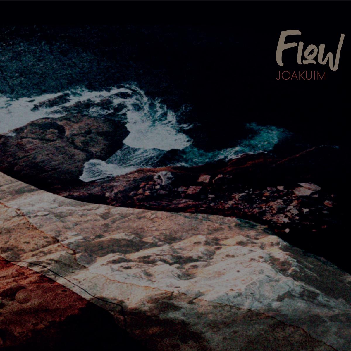 Joaquim - Flow [full colour digipack]