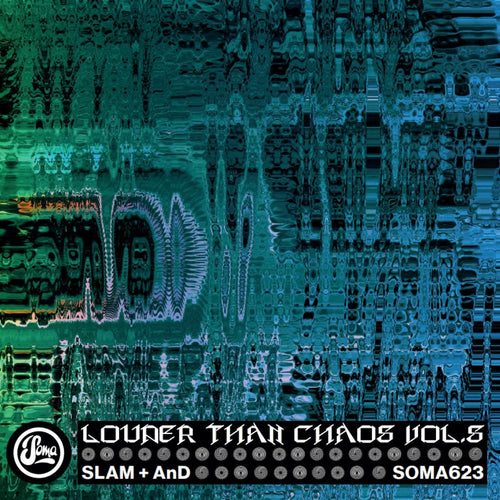 Slam & AnD - Louder Than Chaos Vol.5 [full colour sleeve]