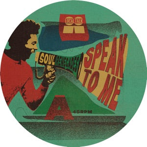 SOUL RENEGADES - SPEAK TO ME