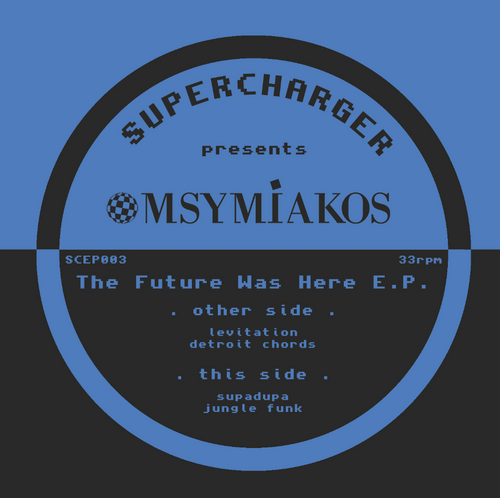 Msymiakos - The Future Was Here EP