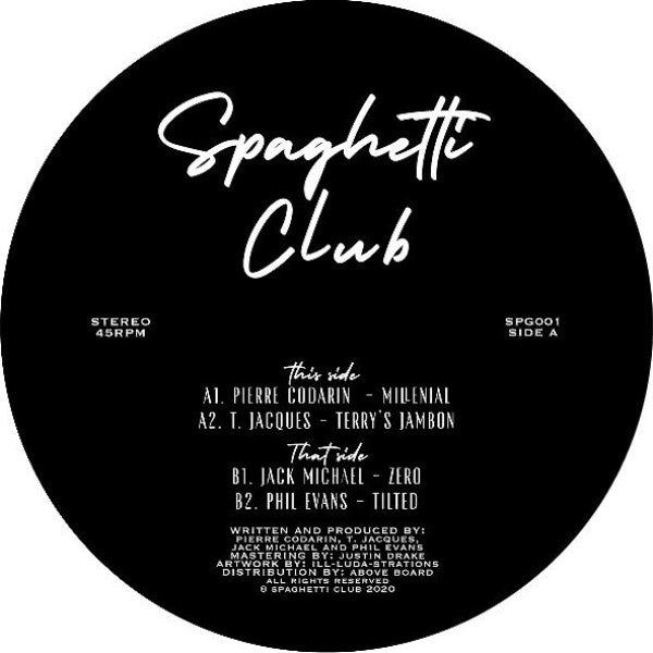 Pierre Codarin / T Jacques / Jack Michael / Phil Evans - Spaghetti Club 001