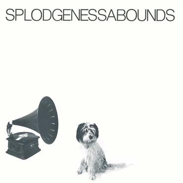 SPLODGENESSABOUNDS - Splodgenessabounds [Pink Vinyl]