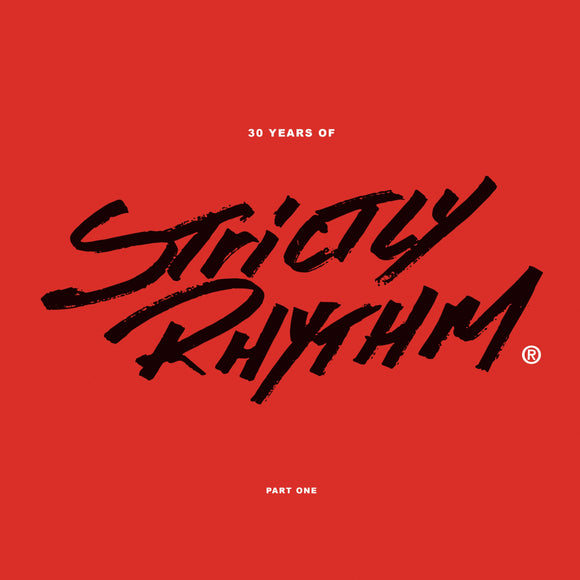 Various Artists - 30 Years Of Strictly Rhythm - Part One