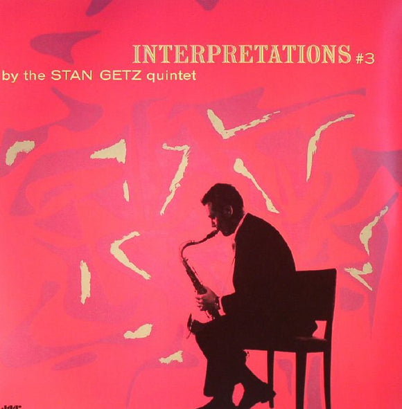STAN GETZ - GETZ STAN QUINTET / INTERPRETATIONS 3