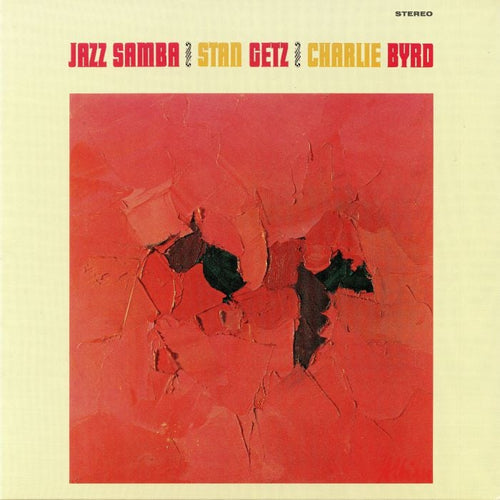 Stan Getz & Charlie Byrd - Jazz Samba [Yellow Vinyl]