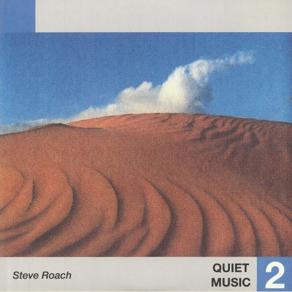 STEVE ROACH - QUIET MUSIC 2