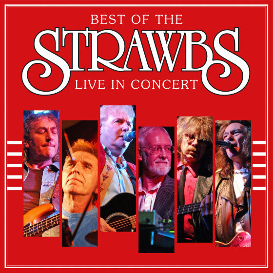 STRAWBS - BEST OF THE STRAWBS LIVE IN CONCERT