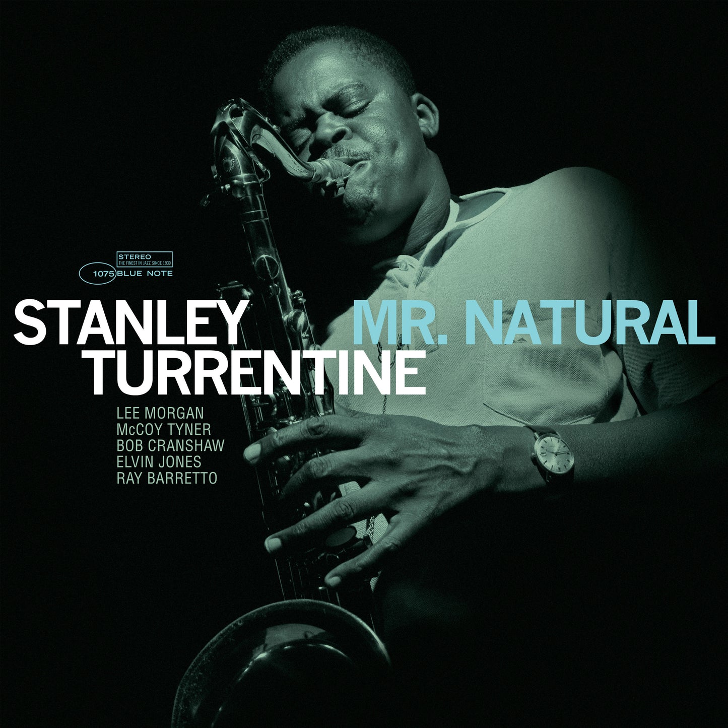 STANLEY TURRENTINE – Mr. Natural (Tone Poet Series)
