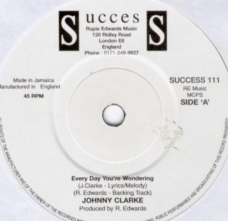 Johnny Clarke / Mr.Bojangles - Every Day You're Wondering / Ten Dread Commandments