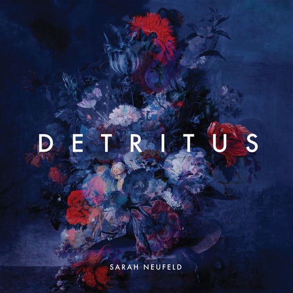 Sarah Neufeld - Detritus [White Vinyl]