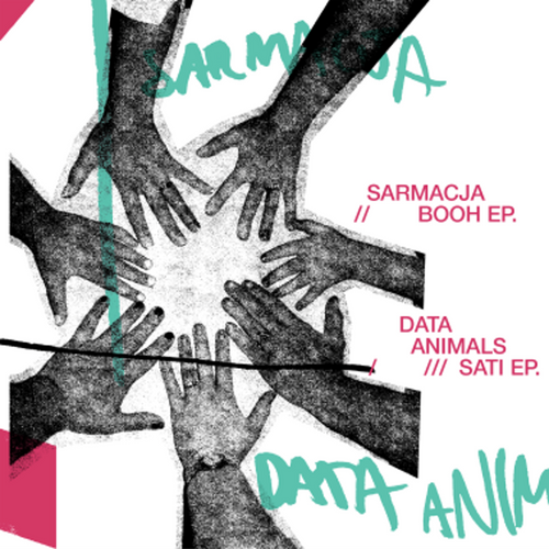 Sarmacja & Data Animals - Booh EP / Sati EP